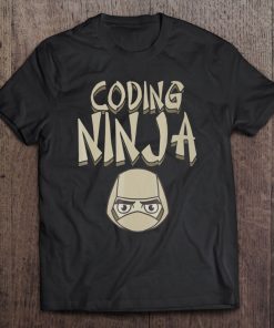 Coding Ninja Shirt Programmer Nerd Coder Gift Tee