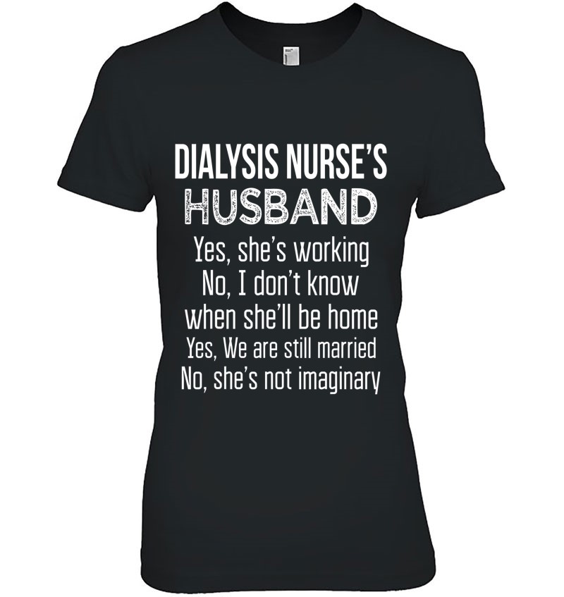 Dialysis Nurse's Husband Funny Wedding Anniversary Hoodie