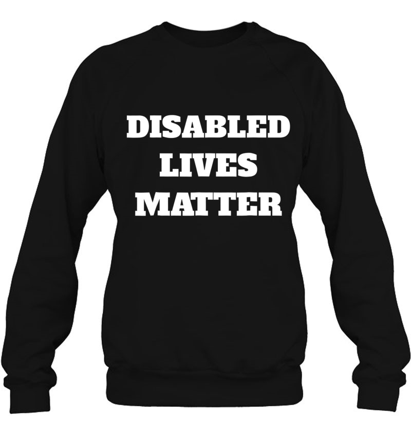 Disabled Lives Matter Veteran Served Our Country Tee Shirt Mugs