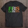 Feis Grandpa Irish Flag Tee