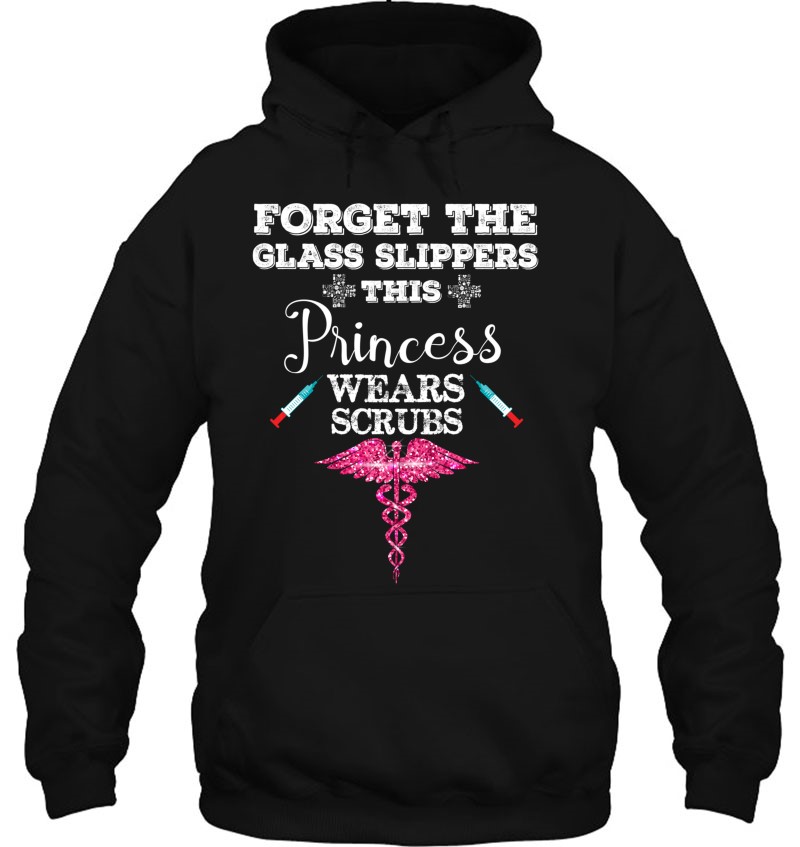 Forget The Glass Slippers This Princess Wears Scrubs Fun Tee Mugs