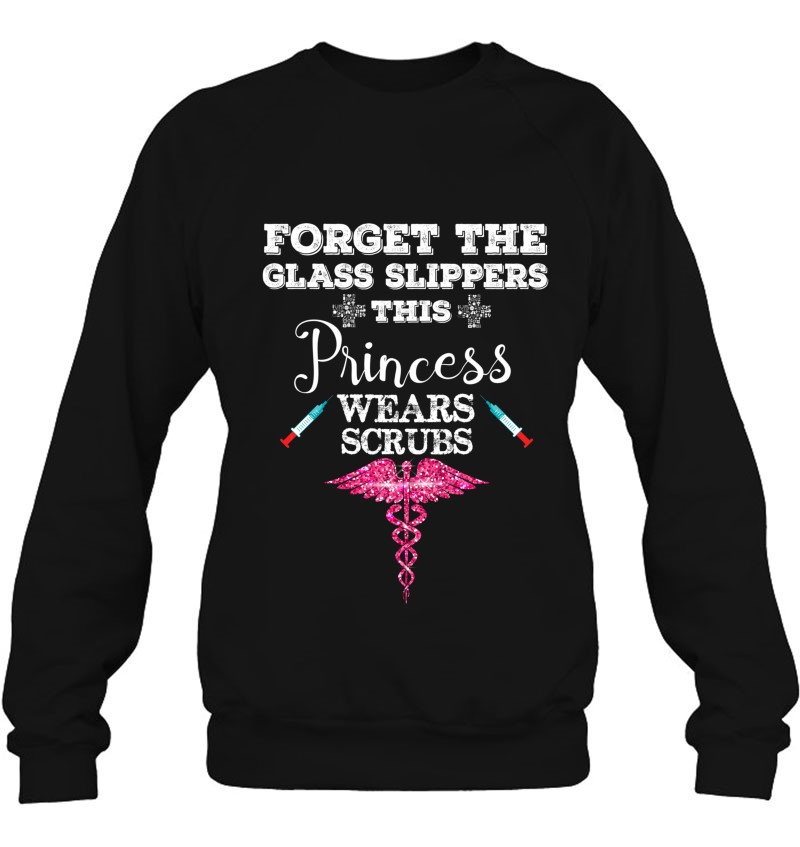 Forget The Glass Slippers This Princess Wears Scrubs Fun Tee Mugs