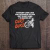 Funny Riding My Dirt Bike Tee