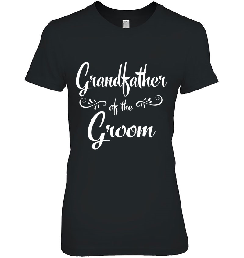 Grandfather Of The Groom Wedding Rehearsal Hoodie