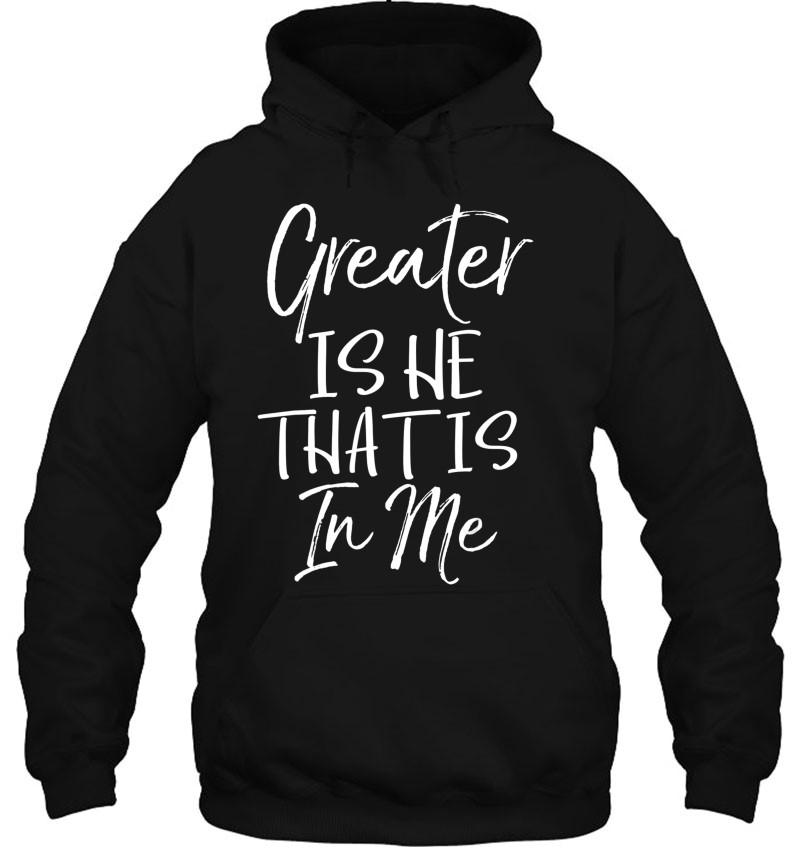 Greater Is He That Is In Me Shirt Vintage Bold Christian Tee Mugs