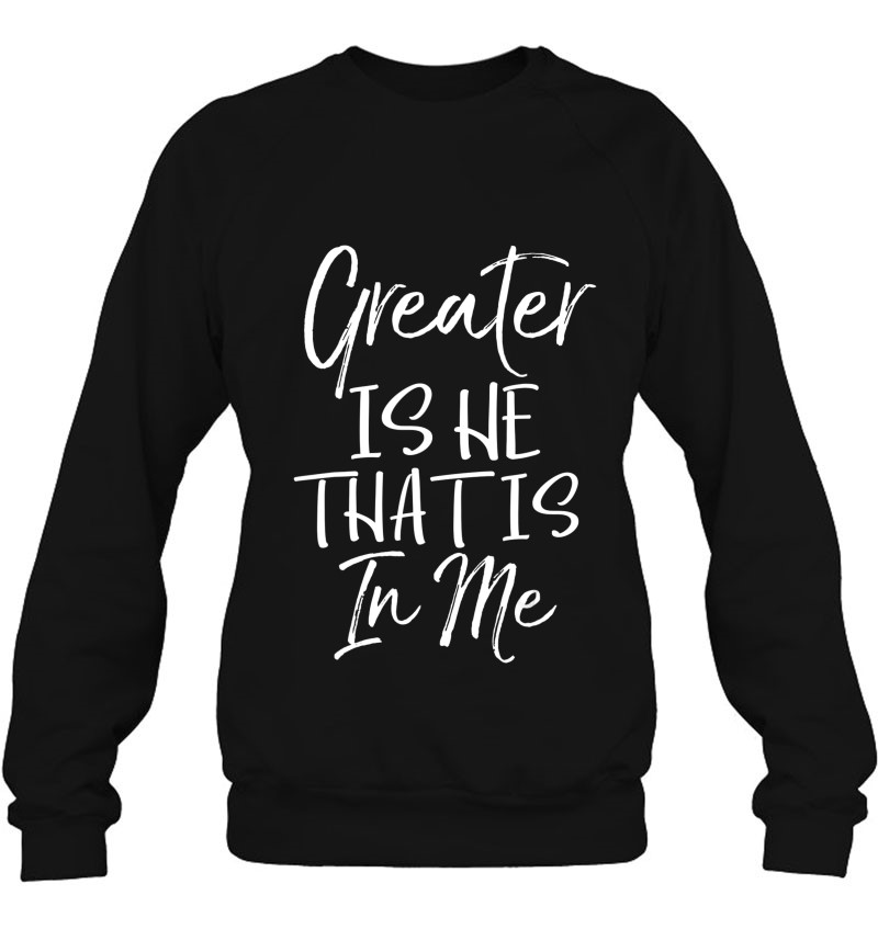 Greater Is He That Is In Me Shirt Vintage Bold Christian Tee Mugs