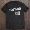 Hot Rods And Jesus, Christian Script Automotive Premium Tee