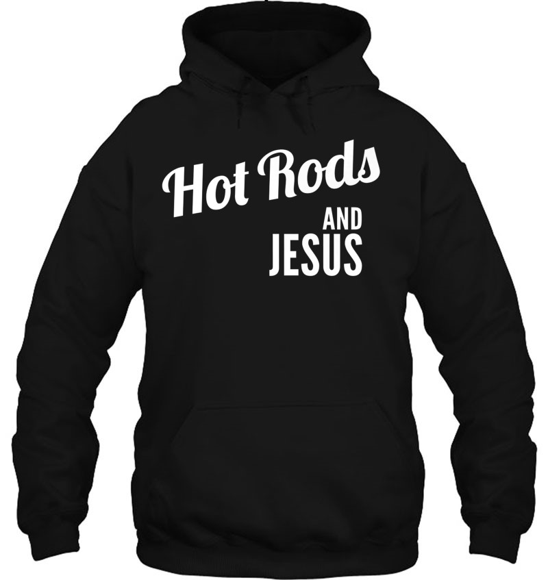 Hot Rods And Jesus, Christian Script Automotive Premium Hoodie