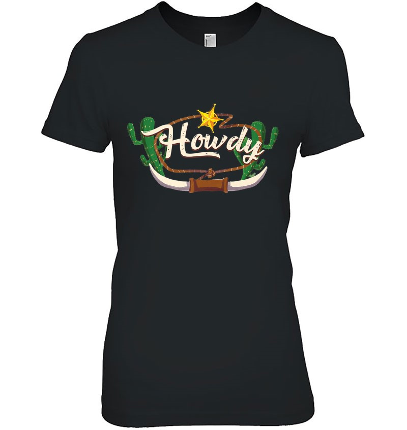 Howdy Cowboy Rodeo Riding Lover Tshirt Bull Rider Gifts Ladies Tee