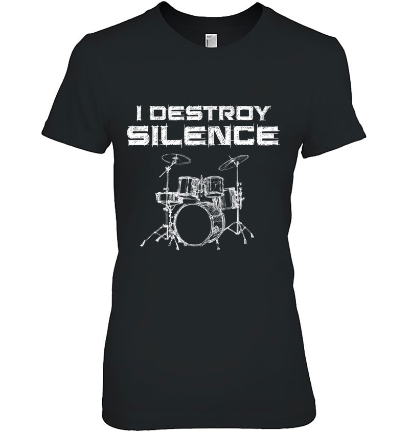 I Destroy Silence Drums Funny Drummer Hoodie