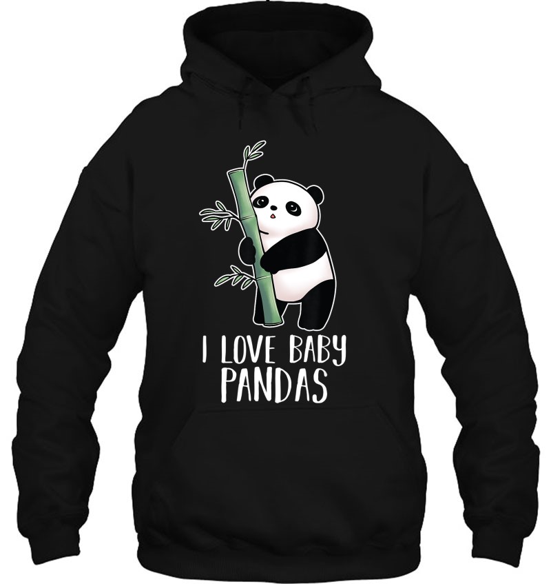 I Love Baby Pandas Panda Shirt For Girls Women Cute Hoodie