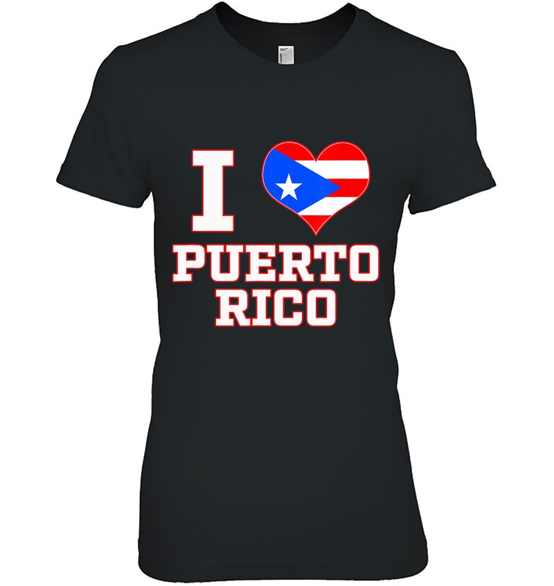 I Love Puerto Rico Shirt, I Heart Puerto Rico Hoodie