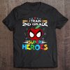 I Train 2Nd Grade Super Heroes Teacher Team Gift Tee