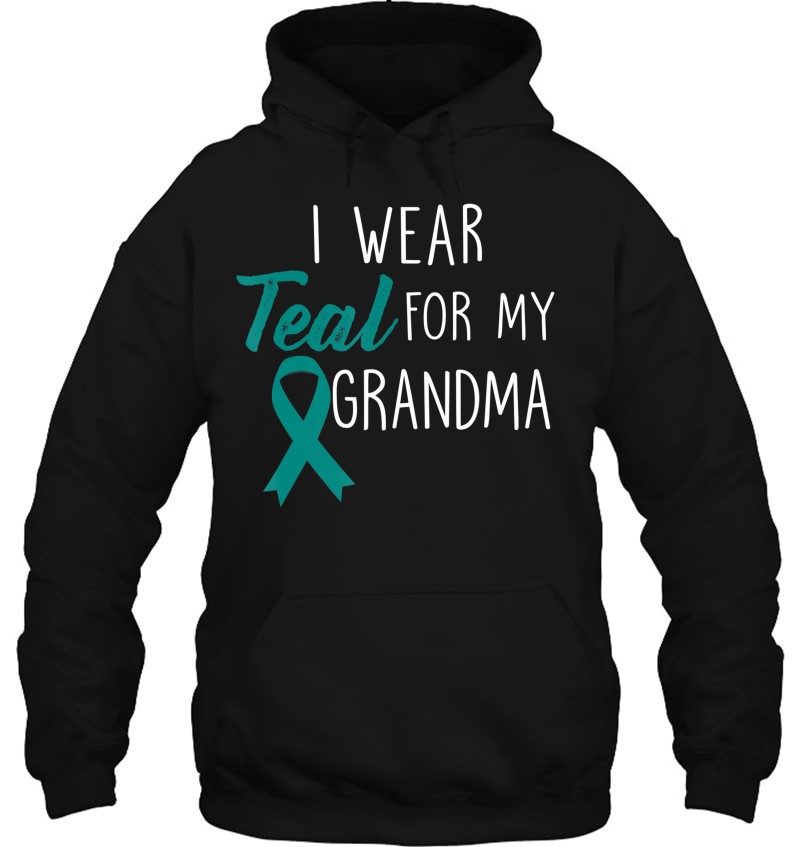 I Wear Teal For My Grandma Shirt - Ovarian Cancer Awareness Mugs