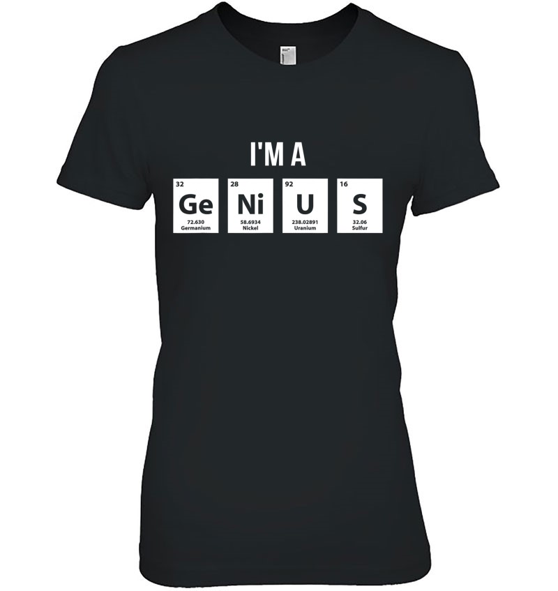 I'm A Genius Periodic Table Elements Hoodie