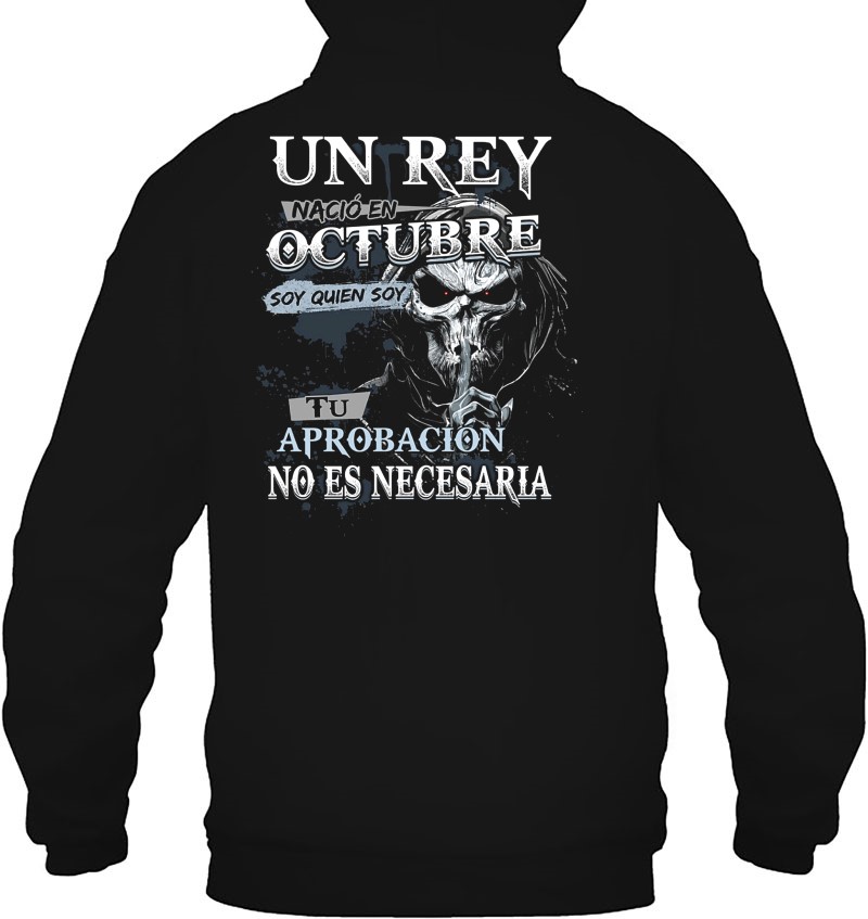 Un Rey Nacio En Octubre Soy Quien Soy Tu Aprobacion No Es Necesaria Mugs