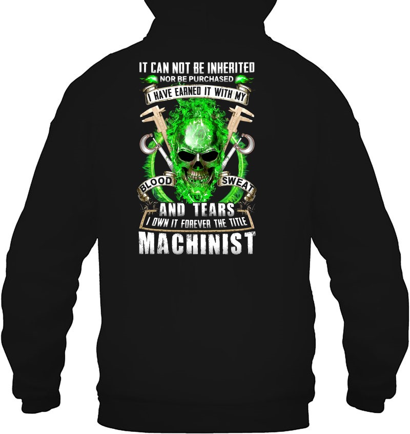 It Can Not Be Inherited Nor Be Purchased I Own It Forever The Title Machinist Skull Version Mugs