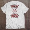 Being A Correctional Officer Is A Choice Being A Retired Correctional Officer Is An Honor Tee