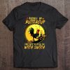 Buckle Up Buttercup You Just Flipped My Witch Switch Rooster Halloween Tee