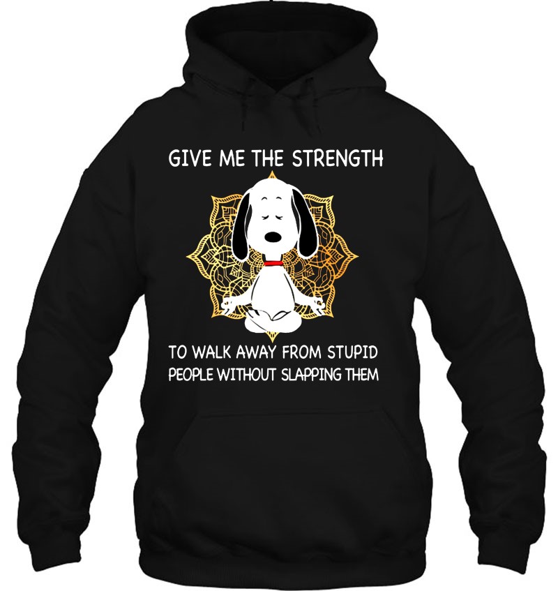 Give Me The Strength To Walk Away From Stupid People Meditating Snoopy Version Mugs