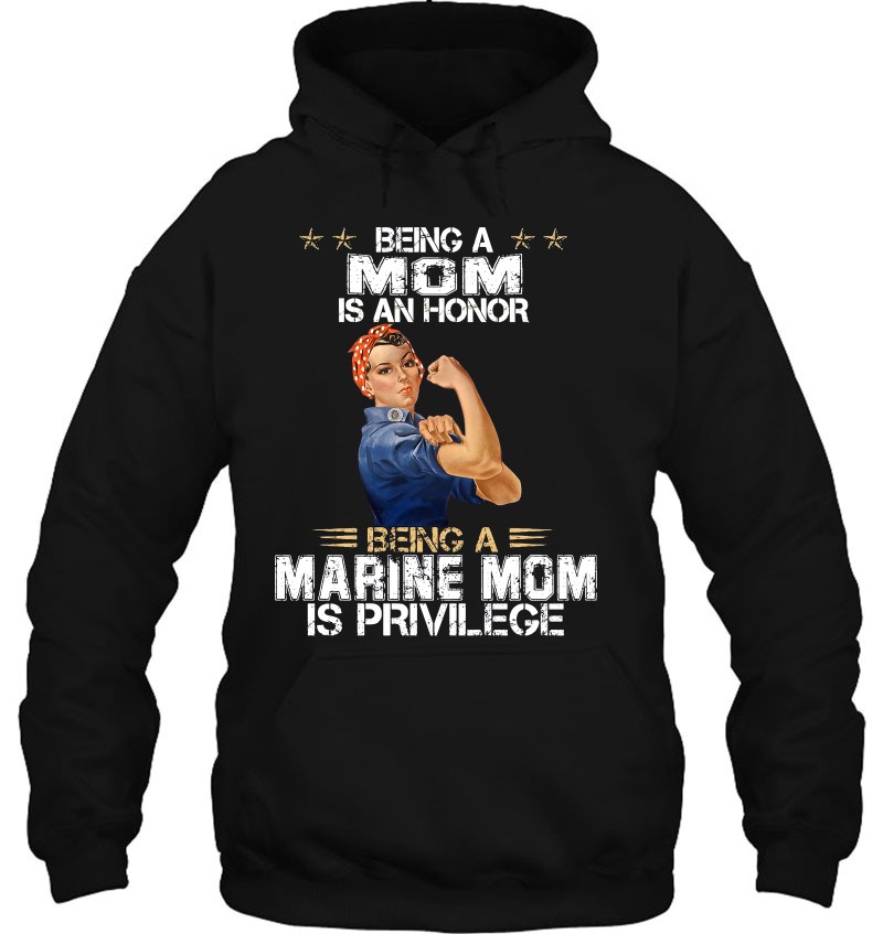 Being A Mom Is An Honor Being A Marine Mom Is Privilege Mugs