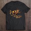 Love My Tow Truck Operator Fire Version Tee