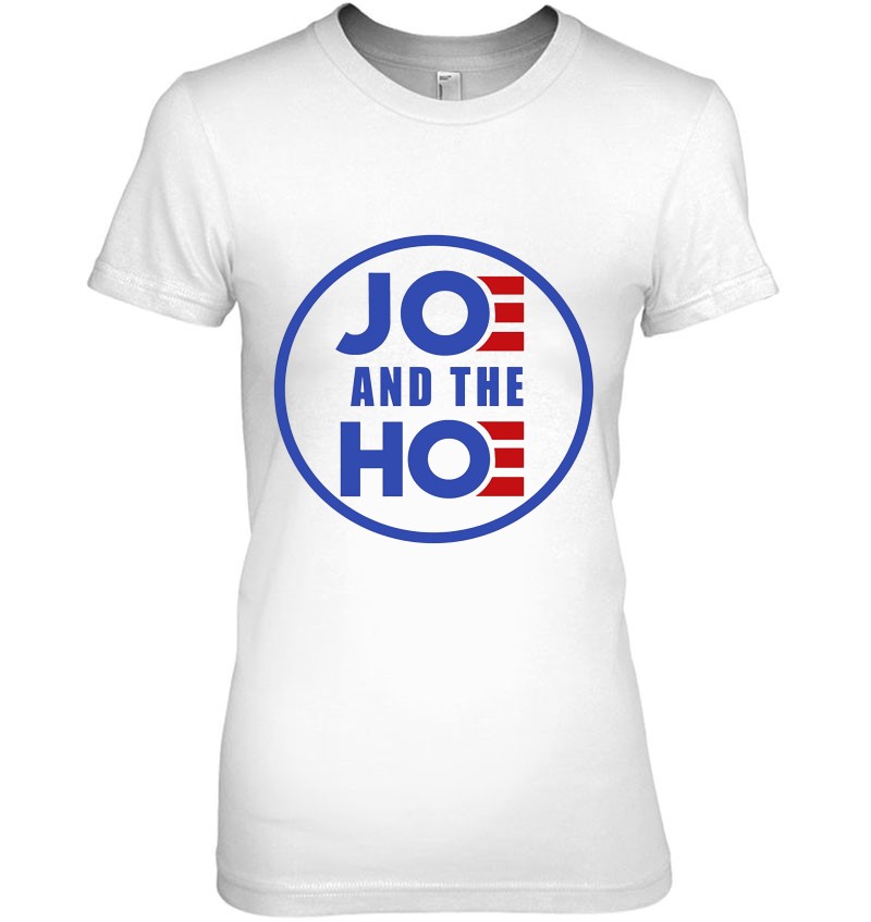 Joe And The Hoe Kamala Harris And Joe Biden Hoodie