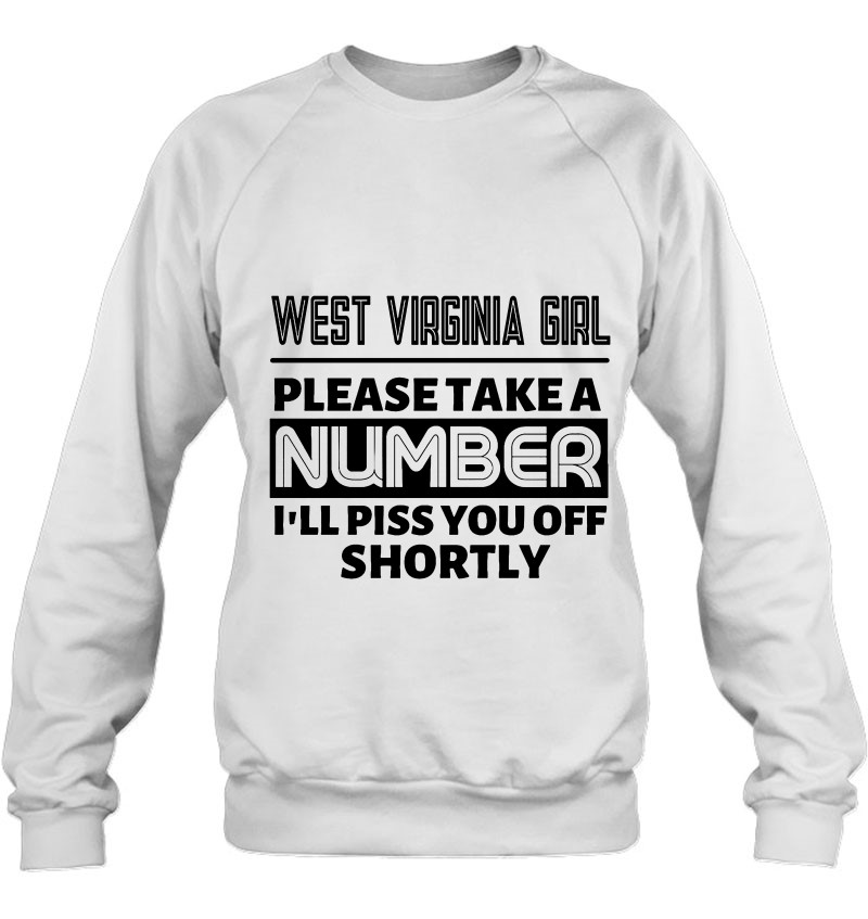 West Virginia Girl Please Take A Number I'll Piss You Off Shortly Mugs