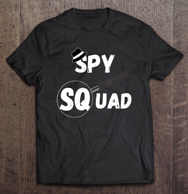 Spy Squad Detective Spying Crew Investigate Espionage T Shirts, Hoodie, & Mugs | TeeHerivar