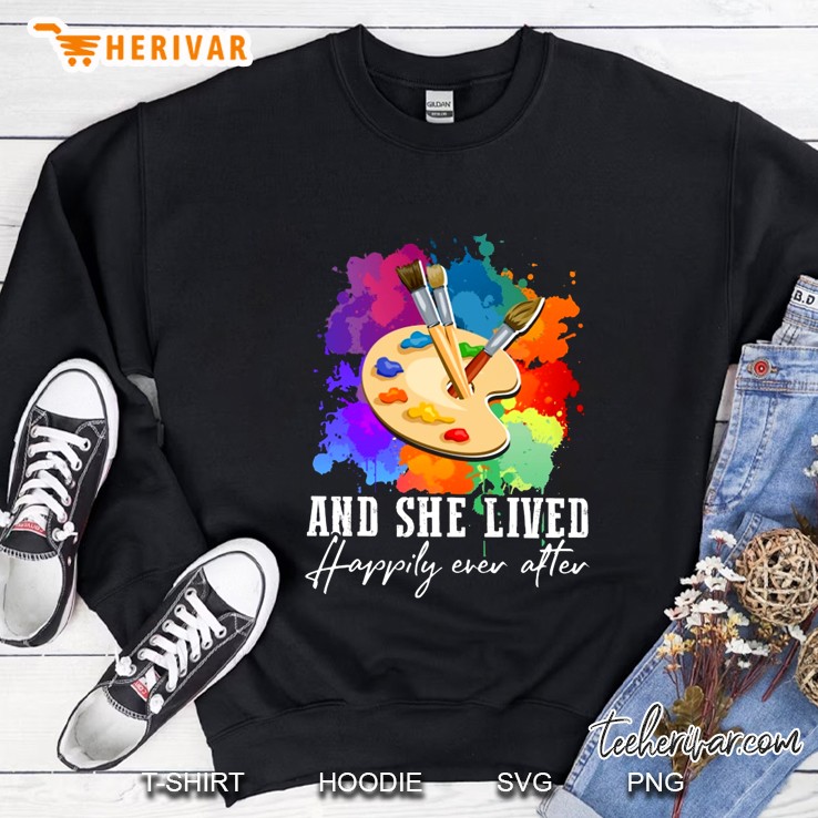 And She Lived Happily Ever After Painter Sweatshirt
