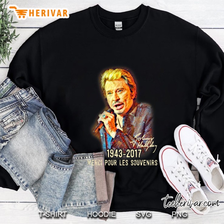 Johnny Hallyday 1943-2017 Merci Pour Les Souvenirs Sweatshirt