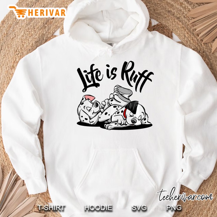 101 Dalmatians Life Is Ruff Pullover Hoodie