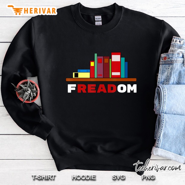 Freadom - I Read Banned Books Sweatshirt