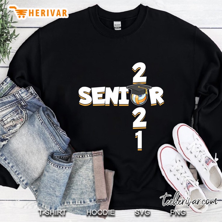 Senior 2021 Shirt Volleyball Player Gift Grads Class Of 2021 Ver2 Sweatshirt