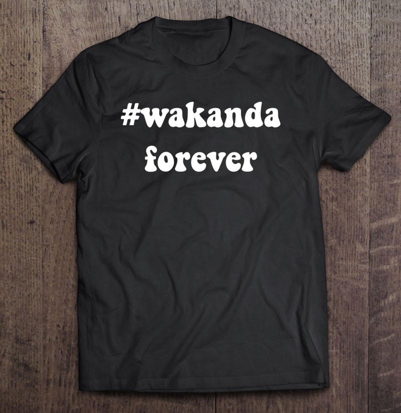 Wakanda Forever Essential Shirt