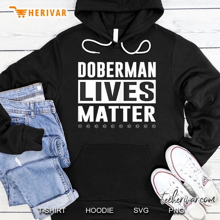 Doberman Lives Matter Hoodie