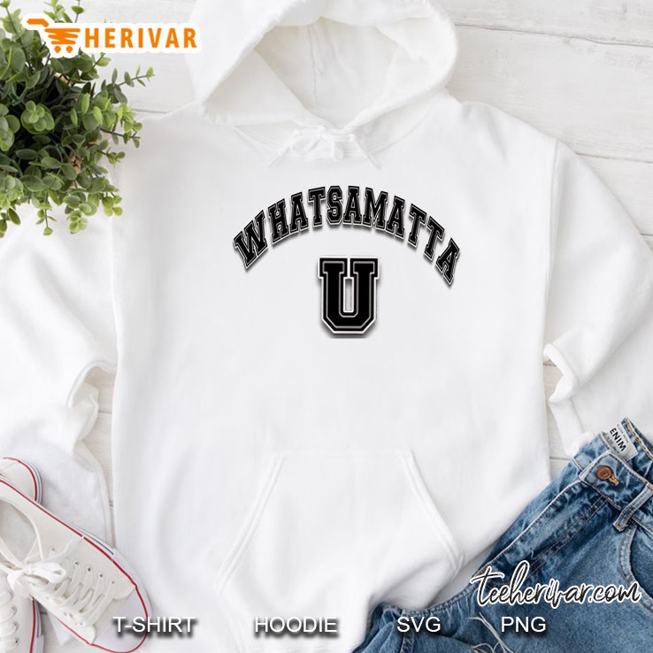 New Bold Whatsamatta U Hoodie