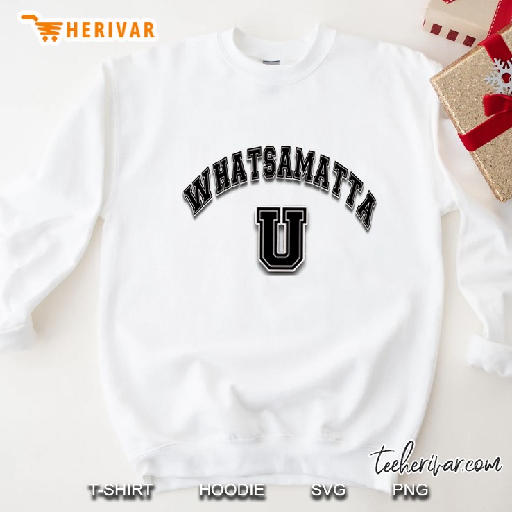 New Bold Whatsamatta U Sweatshirt