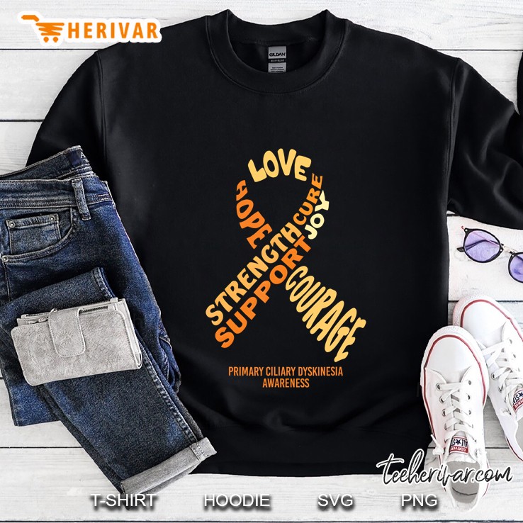 Primary Ciliary Dyskinesia Awareness Ribbon With Words Shirt Sweatshirt