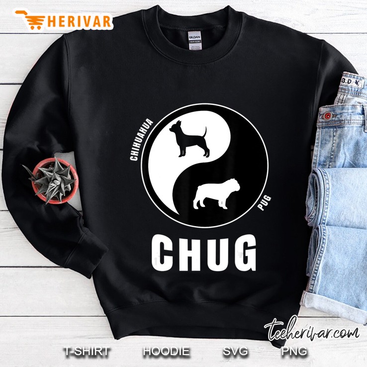 Chug Dog Shirt Gift For Chug Owners & Breeders Pet Chug Sweatshirt