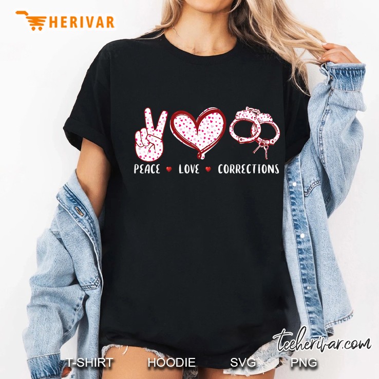 Peace Love Corrections Gift Men Women Correction Officer Ladies Tee