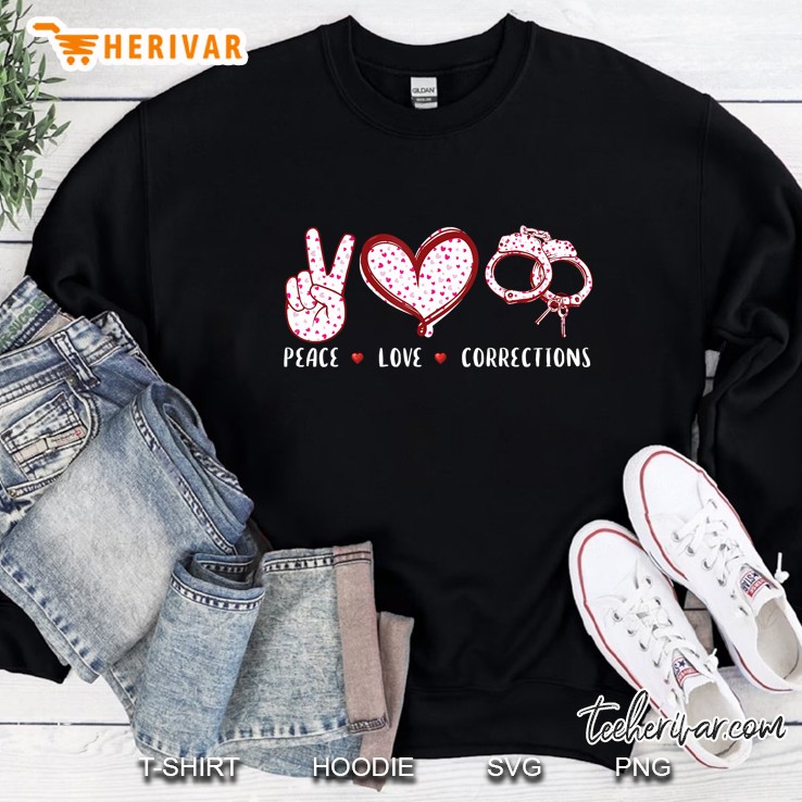 Peace Love Corrections Gift Men Women Correction Officer Sweatshirt