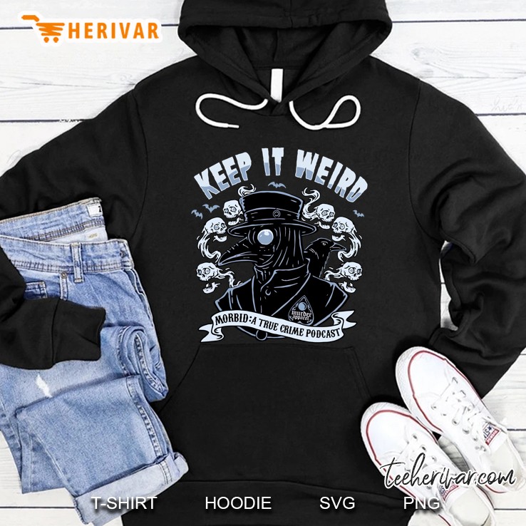Plague Doctor Keep It Weird Premium Hoodie