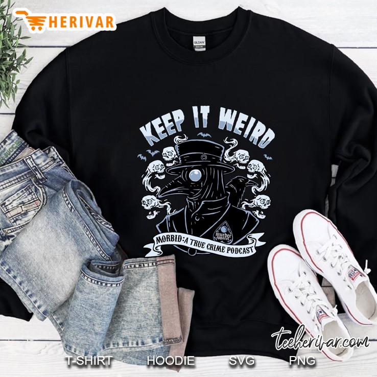 Plague Doctor Keep It Weird Premium Sweatshirt