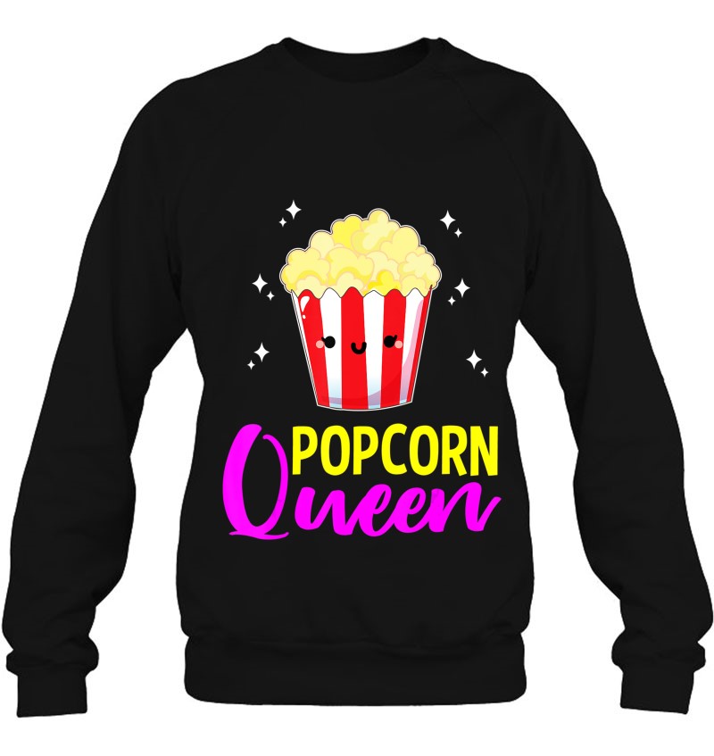 Popcorn Queen For Popcorn Lovers Movie Fans Film Students Sweatshirt