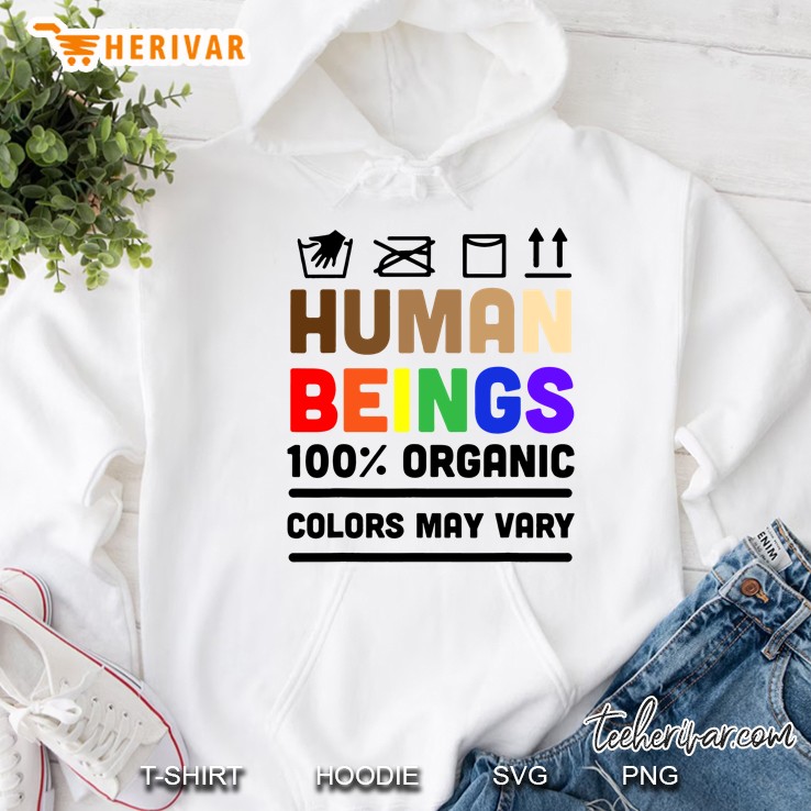 Human Beings Colors May Vary Equality Diversity Pride Hoodie