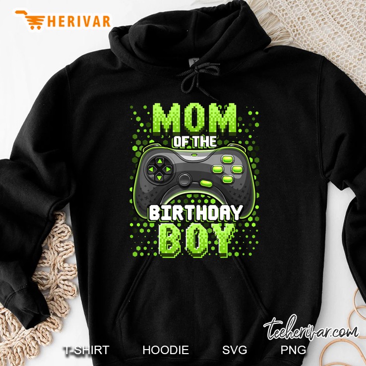 Mom Of The Birthday Boy Matching Video Gamer Birthday Party Hoodie