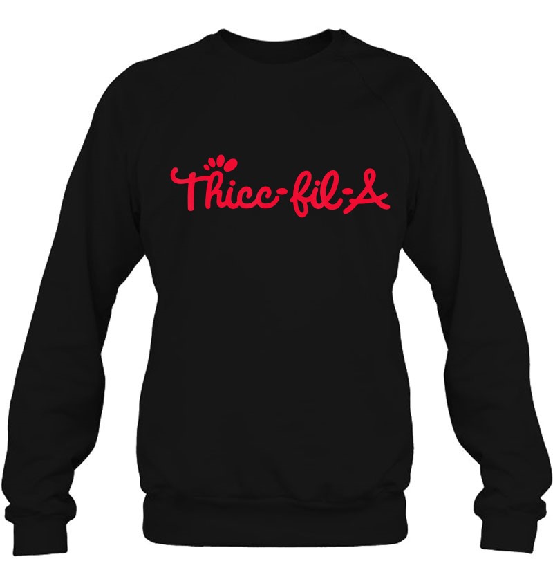 Thicc Thick-Fil-A Curvy Sweatshirt