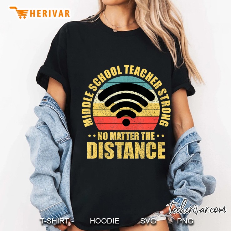 Middle School Teacher Strong No Matter The Distance Retro Ladies Tee