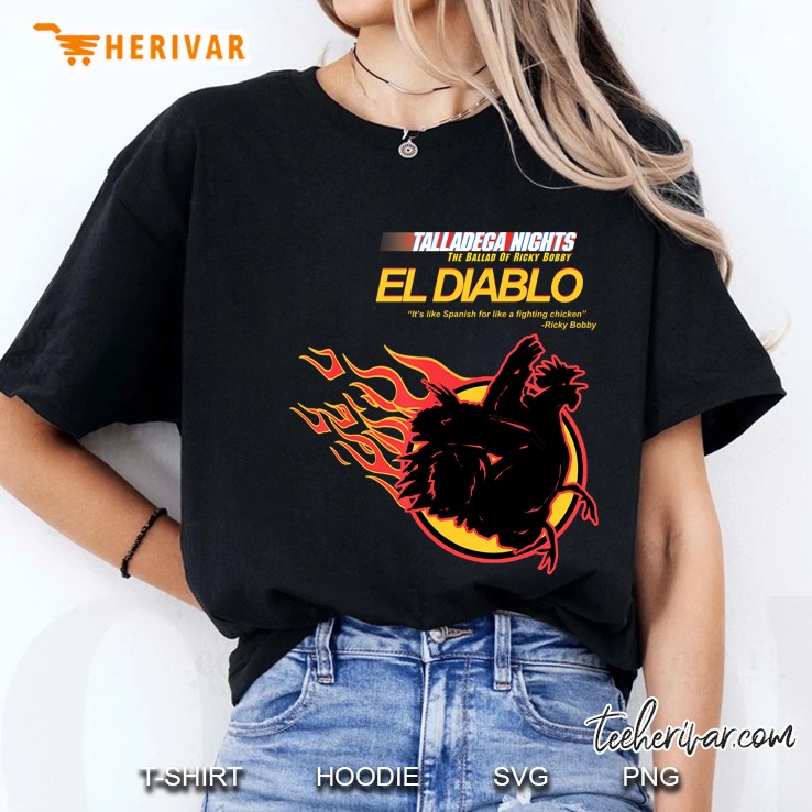 Talladega Nights El Diablo Quote Text Ladies Tee